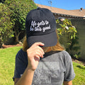 Life Gets To Be This Good Dad Cap