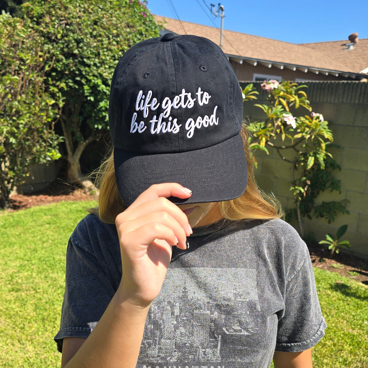 Life Gets To Be This Good Dad Cap